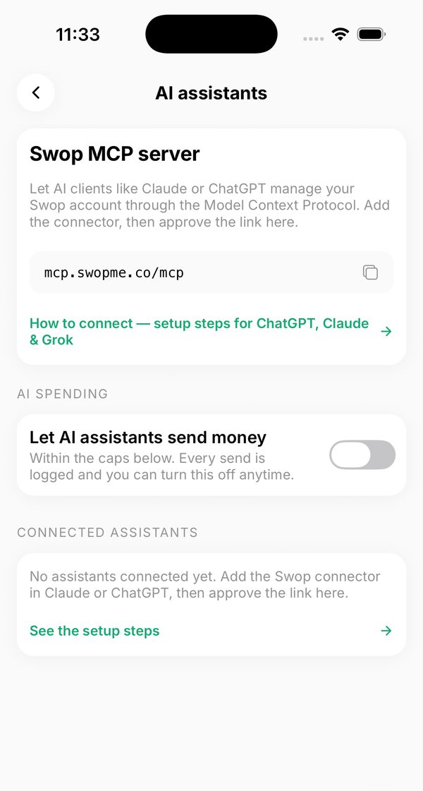 Swop app Settings, AI assistants: the Swop MCP server URL, a switch to let AI assistants send money, and connected assistants